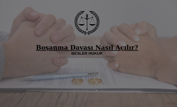 BOŞANMA DAVASI