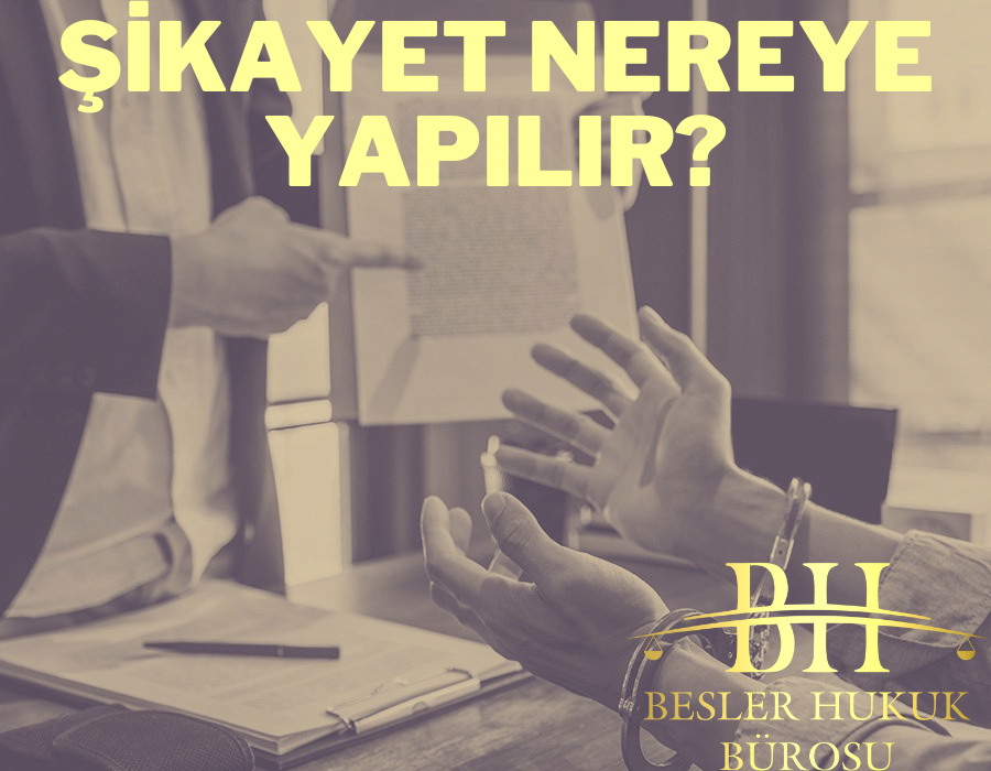 ŞİKAYET NEDİR?